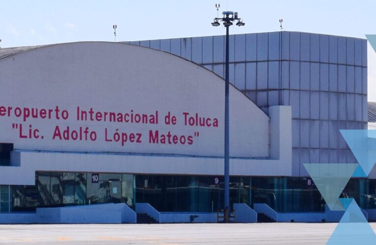 Aeropuerto Internacional de Toluca reactiva operaciones comerciales