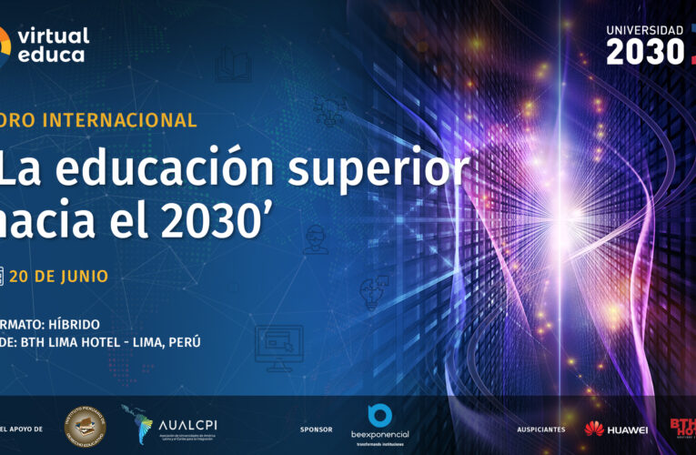 La educación superior hacia 2030: foro internacional en formato híbrido