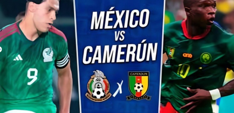 México vs. Camerún EN VIVO: fecha, a qué hora y dónde ver amistoso internacional