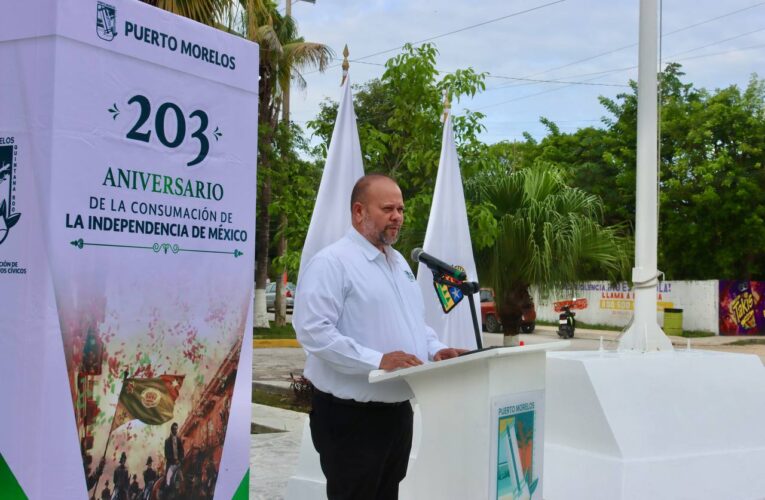 Conmemoran autoridades de Puerto Morelos el 203 Aniversario de la Consumación de la Independencia de México